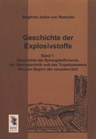 Siegfried Julius von Romocki - Geschichte der Explosivstoffe. Bd.1
