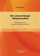 Neele Meyer - Der unzuverlässige Wissenschaftler