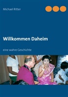Michael Ritter - Willkommen Daheim