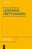 Michael Multhammer - Lessings "Rettungen"
