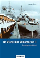 Dieter Flohr - Im Dienst der Volksmarine. Bd.2