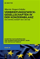 Marvin Vesper-Gräske - Verbriefungszweckgesellschaften in der Konzernbilanz