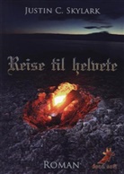 Justin C. Skylark - Reise til helvete