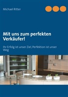 Michael Ritter - Mit uns zum perfekten Verkäufer!