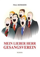 Paul Wernherr - Mein lieber Herr Gesangsverein