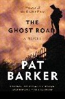 Pat Barker - The Ghost Road