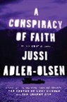 Jussi Adler-Olsen, Martin Aitken - A Conspiracy of Faith