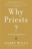 Garry Wills - Why Priests?
