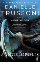 Danielle Trussoni - Angelopolis