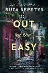 Ruta Sepetys - Out of the Easy
