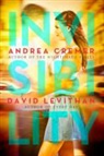 Andrea Cremer, Andrea R. Cremer, Andrea/ Levithan Cremer, David Levithan - Invisibility