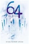 Sigal Ratner, Sigal Ratner-Arias - 64: Una novela