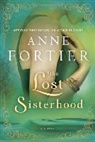 Anne Fortier - The Lost Sisterhood