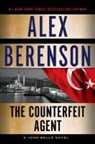 Alex Berenson - The Counterfeit Agent