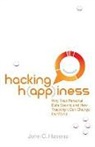 John Havens, John (John Havens) Havens, John C. Havens, John C. (John Havens) Havens - Hacking Happiness