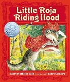 Susan Middleton Elya, Susan Middleton/ Guevara Elya, Susan Guevara, Susan Guevara - Little Roja Riding Hood