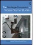 Bernard (University of Montreal Perron, Bernard Wolf Perron, Mark J. P. (Concordia University Wisconsin Wolf, Mark J. P. Perron Wolf, Bernard Perron, Bernard (University of Montreal Perron... - Routledge Companion to Video Game Studies