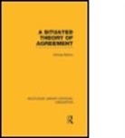 Michael Barlow - Situated Theory of Agreement