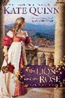 Kate Quinn - The Lion and the Rose