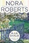 Nora Roberts - Blue Dahlia