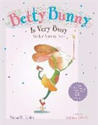 Michael Kaplan, Michael B. Kaplan, Michael/ Jorisch Kaplan, Stephane Jorisch - Betty Bunny Is Very Busy