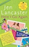 Jen Lancaster - Here I Go Again