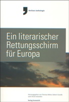 Böh, Thomas Böhm, Gesell, Robert Geselle, Schreiber, Ulrich Schreiber - Ein literarischer Rettungsschirm für Europa