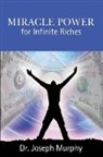 Joseph Murphy - Miracle POwer for Infinite Riches