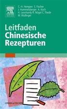 Susanne ( Fischer, Carl-Hermann (Dr. med. Hempen, Carl-Hermann (Dr. med.) Hempen, FISCHER, Fischer, Toni Fischer... - Leitfaden Chinesische Rezepturen