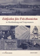 Reno Stutz - Leitfaden für Ortschronisten in Mecklenburg und Vorpommern