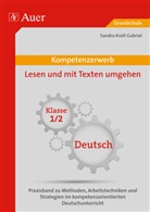 Renate Danz, Sandra Kroll-Gabriel, Andreas Pfeifer, Siegfried Schiek, Sandra Kroll-Gabriel - Kompetenzerwerb: Lesen und Schreiben lernen, Klasse 1/2, Deutsch