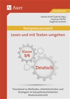 Dan, Danz, Renate Danz, Pfeife, Pfeifer, Andreas Pfeifer... - Kompetenzerwerb: Lesen und mit Texten umgehen, Klasse 3/4, Deutsch