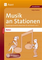 Katja Harbers, Imke Thum - Musik an Stationen Spezial: Noten 1-4, m. 1 CD-ROM