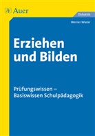 Werner Wiater - Erziehen und Bilden