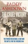 Paddy Ashdown - The Cruel Victory