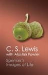C S Lewis, C. S. Lewis - Spenser''s Images of Life