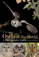 Heimo Mikkola, Mikkola Heimo - Owls of the World - A Photographic Guide