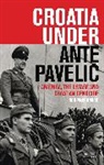 Rob Mccormick, Robert McCormick, Robert B McCormick, Robert B. McCormick - Croatia Under Ante Pavelic