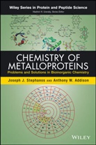 Anthony W Addison, Anthony W. Addison, Anthony W. Stephanos Addison, J Stephanos, J. J. Stephanos, Joseph J Stephanos... - Chemistry of Metalloproteins