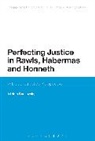 Miriam Bankovsky, Bankovsky Miriam - Perfecting Justice in Rawls, Habermas and Honneth
