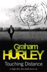 Graham Hurley - Touching Distance