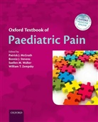 Patrick J. McGrath, Patrick J. (Professor and Canada Research Mcgrath, Patrick J. Stevens Mcgrath, Bonnie J. Stevens, Suellen M. Walker, William T. Zempsky... - Oxford Textbook of Paediatric Pain