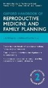 John Guillebaud, John (Emeritus Professor of Family Planning and Reproductive Health; Honorary Consultant in Family Planning and Reproductive Health Guillebaud, Roy Homburg, Roy (Professor of Reproductive Medicine Homburg, Enda McVeigh, Enda (Senior Fellow in Reproductive Medic Mcveigh... - Oxford Handbook of Reproductive Medicine and Family Planning