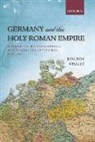 Joachim Whaley, Joachim (Professor of German History and T Whaley, Joachim (Professor of German History and Thought Whaley, Whaley Joachim - Germany and the Holy Roman Empire