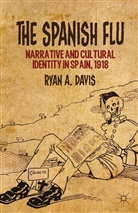 R Davis, R. Davis, Ryan A. Davis - Spanish Flu