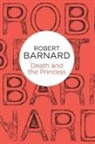 Robert Barnard - Death and the Princess
