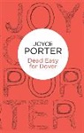 Joyce Porter - Dead Easy for Dover