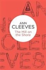Ann Cleeves - Mill on the Shore