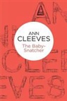 Ann Cleeves - The Baby-Snatcher