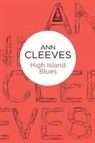 Ann Cleeves - High Island Blues